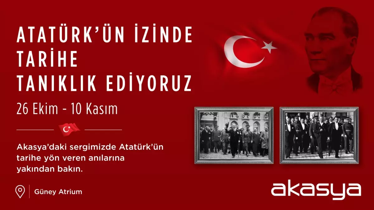 Akasya’da Atatürk Fotoğrafları Sergisi